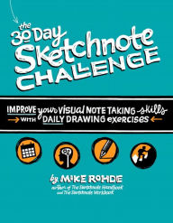 Good books download ibooks The 30-Day Sketchnote Challenge: Improve your visual notetaking skills with daily drawing exercises