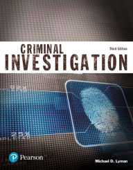 Title: Criminal Investigation (Justice Series) / Edition 3, Author: Michael Lyman