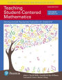 Teaching Student-Centered Mathematics: Developmentally Appropriate Instruction for Grades 6-8 (Volume 3) / Edition 3