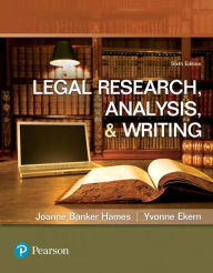Title: Legal Research, Analysis, and Writing / Edition 6, Author: Joanne Hames