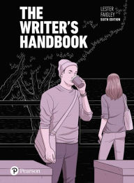 Title: The Writer's Handbook / Edition 6, Author: Lester Faigley