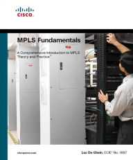 Title: MPLS Fundamentals, Author: Luc De Ghein