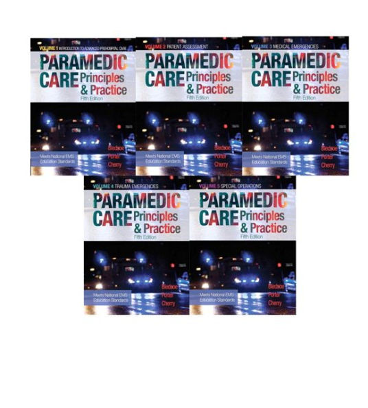 Paramedic Care: Principles & Practice, Volumes 1-5 / Edition 5