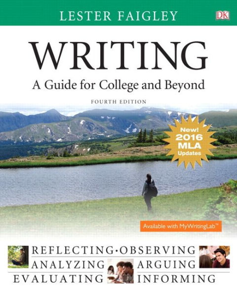 Writing: A Guide for College and Beyond, MLA Update Edition / Edition 4