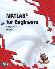 Title: MATLAB for Engineers / Edition 5, Author: Holly Moore