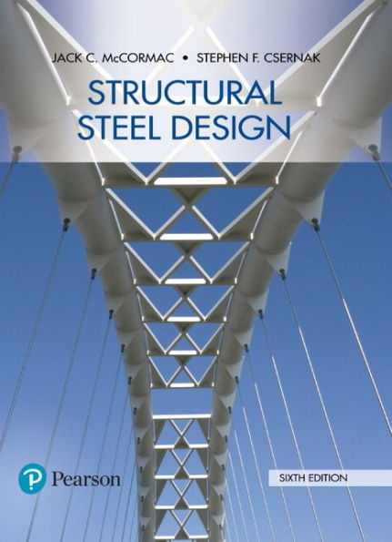 Structural Steel Design / Edition 6