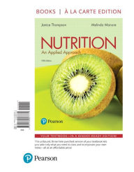 Title: Nutrition: An Applied Approach / Edition 5, Author: Janice Thompson