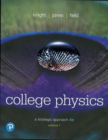 College Physics: A Strategic Approach, Volume 1 (Chapters 1-16) / Edition 4