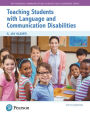 Teaching Students with Language and Communication Disabilities / Edition 5