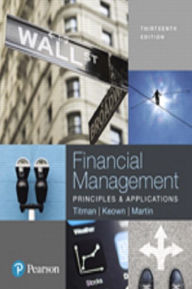 Title: Financial Management: Principles and Applications Plus MyLab Finance with Pearson eText -- Access Card Package / Edition 13, Author: Sheridan Titman
