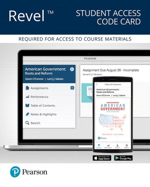 Revel for American Government: Roots and Reform, 2016 Presidential Election Edition -- Access Card / Edition 13
