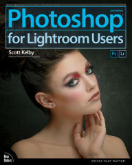 Title: Photoshop for Lightroom Users, Author: Scott Kelby