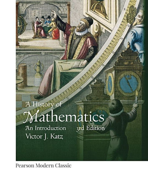 History of Mathematics, A (Classic Version) / Edition 3