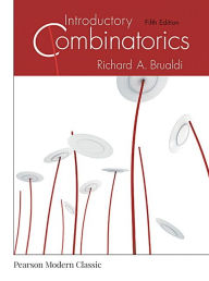 Title: Introductory Combinatorics (Classic Version) / Edition 5, Author: Richard Brualdi