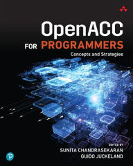 Title: OpenACC for Programmers: Concepts and Strategies, Author: Sunita Chandrasekaran