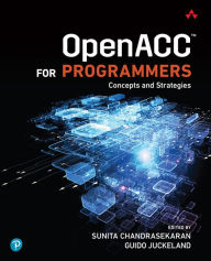 Title: OpenACC for Programmers: Concepts and Strategies, Author: Sunita Chandrasekaran