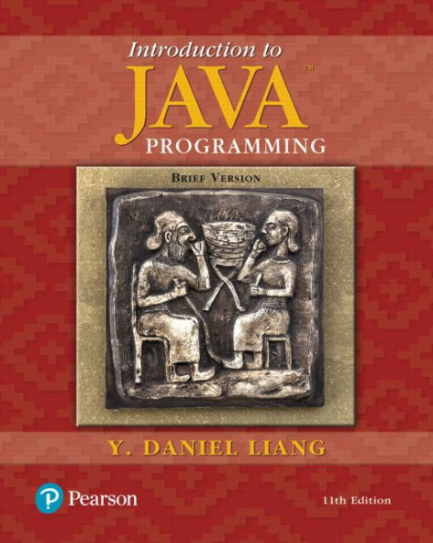 Introduction to Java Programming, Brief Version Plus MyLab Programming with Pearson eText -- Access Card Package / Edition 11