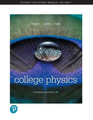 Student Solutions Manual for College Physics: A Strategic Approach, Volume 1 (Chapters 1-16) / Edition 4