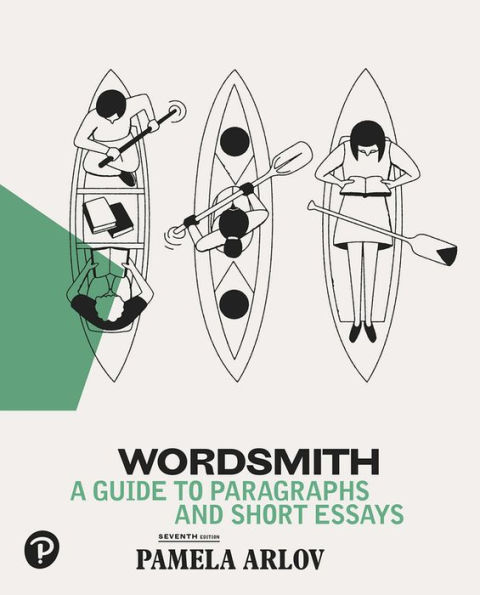 Wordsmith: A Guide to Paragraphs & Short Essays / Edition 7