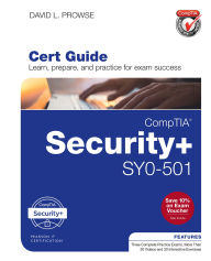 Title: CompTIA Security+ SY0-501 Cert Guide, Author: Dave Prowse