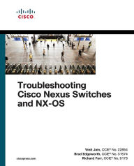 Title: Troubleshooting Cisco Nexus Switches and NX-OS, Author: Vinit Jain