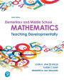 Elementary and Middle School Mathematics: Teaching Developmentally / Edition 10