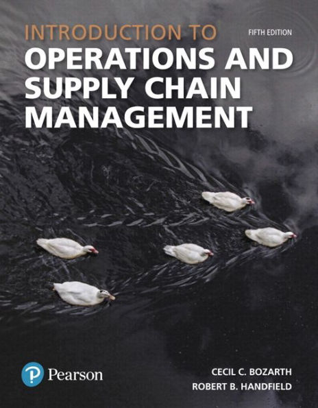 Introduction to Operations and Supply Chain Management + MyLab Operations Management with Pearson eText / Edition 5