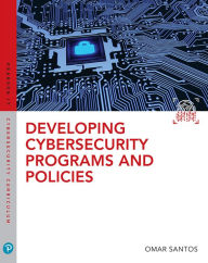 Title: Developing Cybersecurity Programs and Policies, Author: Omar Santos