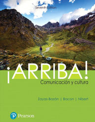 Title: Standalone MyLab Spanish with Pearson eText Access Code (5 Months) for ¡Arriba!: comunicación y cultura / Edition 7, Author: Eduardo Zayas-Bazan