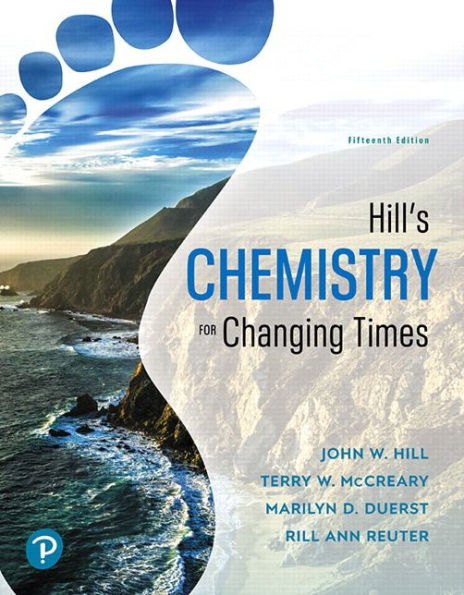 Hill's Chemistry for Changing Times / Edition 15