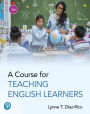 A Course for Teaching English Learners