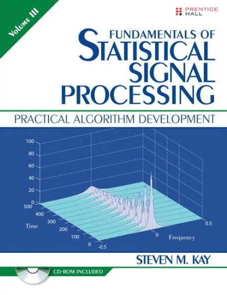 Fundamentals of Statistical Signal Processing, Volume 3 / Edition 1