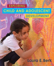 Download free epub ebooks from google Exploring Child & Adolescent Development 9780134893464 (English literature)