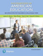 Foundations of American Education: Becoming Effective Teachers in Challenging Times / Edition 17