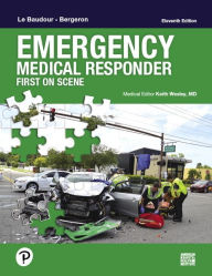 Title: Emergency Medical Responder: First on Scene / Edition 11, Author: Chris Le Baudour