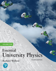 Title: Essential University Physics, Volume 1 / Edition 4, Author: Richard Wolfson