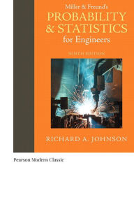 Title: Miller & Freund's Probability and Statistics for Engineers (Classic Version) / Edition 9, Author: Richard Johnson