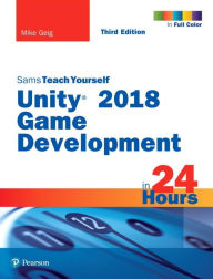 It your ship audiobook download Unity 2018 Game Development in 24 Hours, Sams Teach Yourself English version by Mike Geig PDF