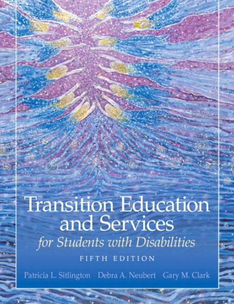 Transition Education and Services for Students with Disabilities / Edition 5