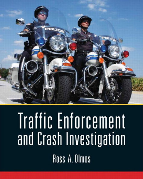 Traffic Enforcement and Crash Investigation / Edition 1