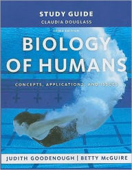 Title: Study Guide for Biology of Humans: Concepts, Applications, and Issues / Edition 3, Author: Judith Goodenough