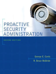 Title: Proactive Security Administration / Edition 2, Author: George Curtis