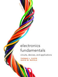 Title: Electronics Fundamentals: Circuits, Devices & Applications / Edition 8, Author: Thomas Floyd