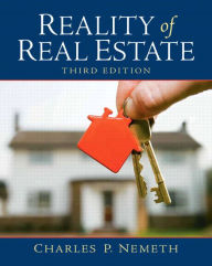 Title: Reality of Real Estate / Edition 3, Author: Charles Nemeth