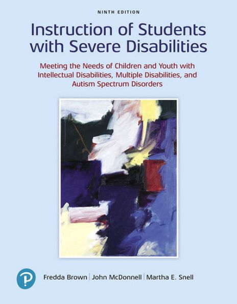 Instruction of Students with Severe Disabilities / Edition 9