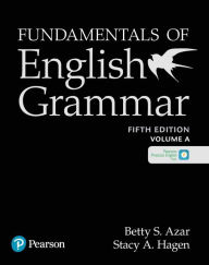 Title: Fundamentals of English Grammar Student Book A with the App, 5E / Edition 5, Author: Betty Azar
