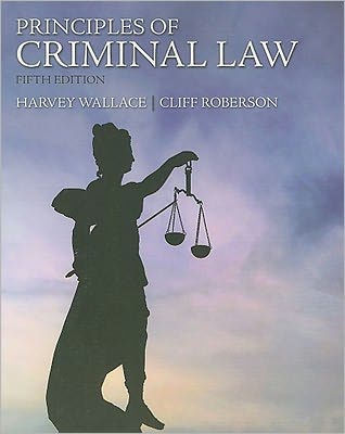 Principles of Criminal Law / Edition 5