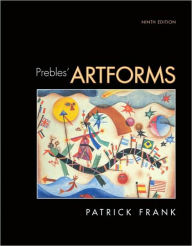 Title: Prebles' Artforms: An Introduction to the Visual Arts [With CDROM] / Edition 9, Author: Patrick Frank