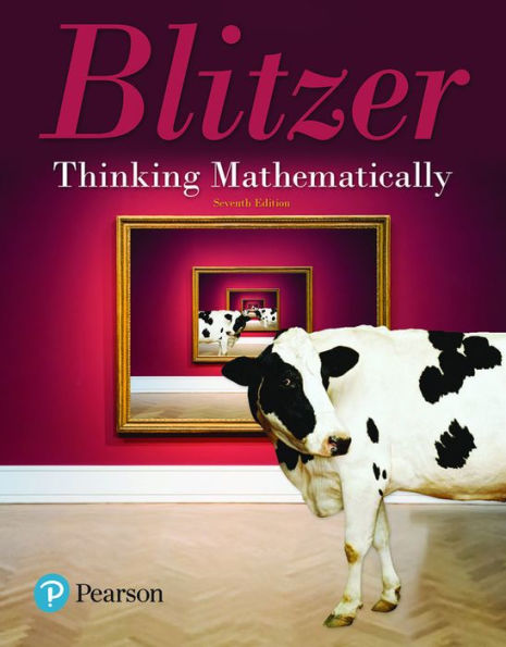 Thinking Mathematically, Books a la Carte + MyLab Math with Pearson eText / Edition 7