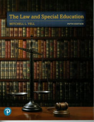 Title: The Law and Special Education / Edition 5, Author: Mitchell Yell